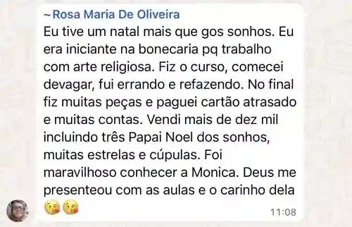 Comentário de aluna: vendi mais de dez mil incluindo três Papai Noel dos Sonhos